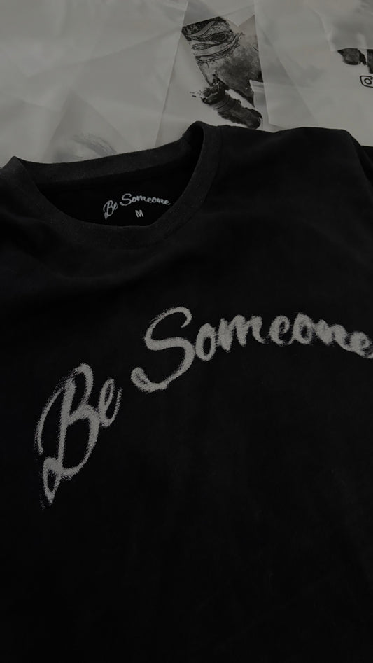 BeSomeone Shirt
